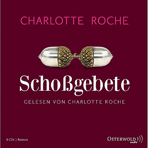 Schoßgebete, 8 Audio-CDs, Charlotte Roche