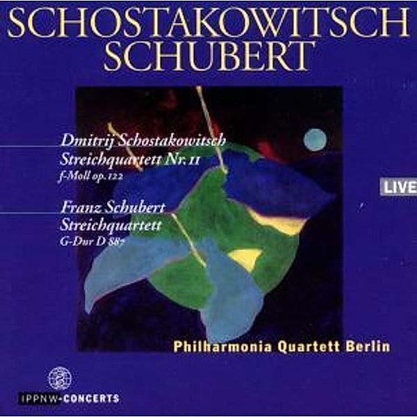 Schostakowitsch/Schubert, Philharmonia Quartett Berlin