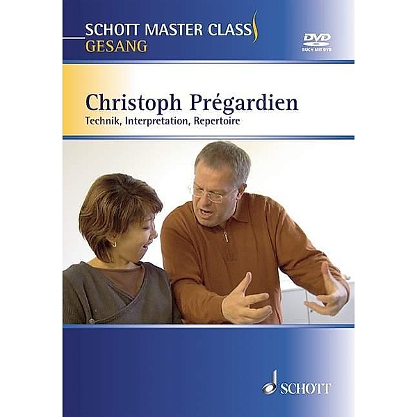 Schott Master Class, Gesang, m. DVD, Christoph Prégardien