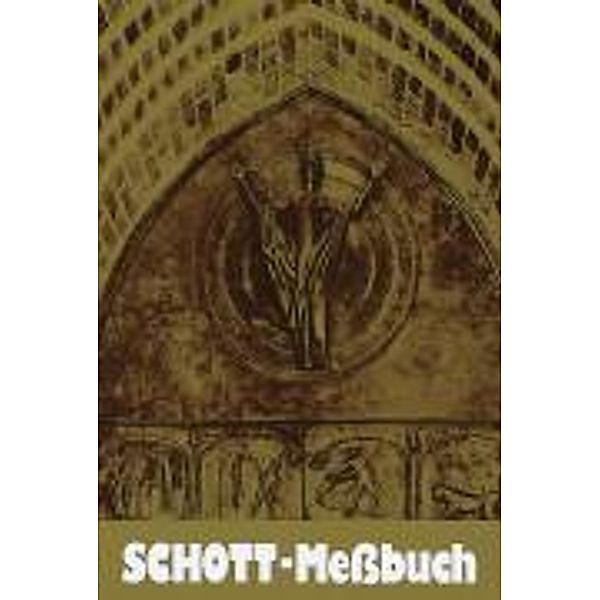 Schott-Meßbuch, Für die Sonn- und Festtage des Lesejahres A