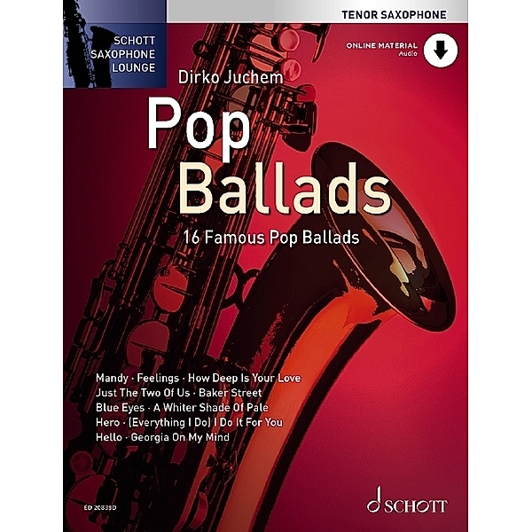 Schott Saxophone Lounge / Pop Ballads