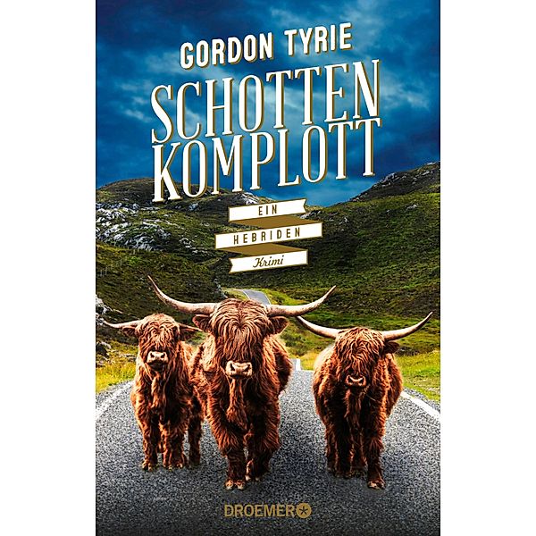 Schottenkomplott / Hebriden Krimi Bd.3, Gordon Tyrie