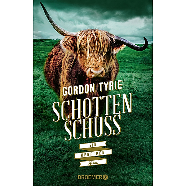 Schottenschuss / Hebriden Krimi Bd.4, Gordon Tyrie