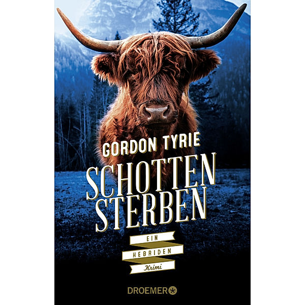 Schottensterben / Hebriden Krimi Bd.2, Gordon Tyrie