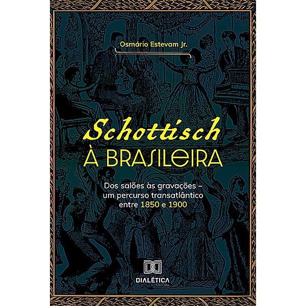 Schottisch à Brasileira, Osmário Estevam Jr.