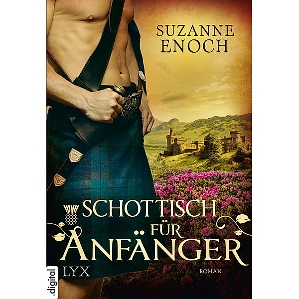 Schottisch für Anfänger / Scandalous Highlanders Bd.2, Suzanne Enoch