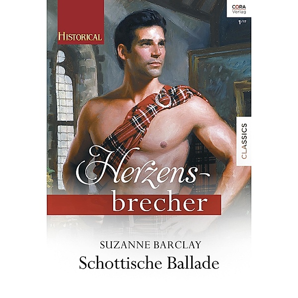 Schottische Ballade / Historical Herzensbrecher Bd.0002, Suzanne Barclay