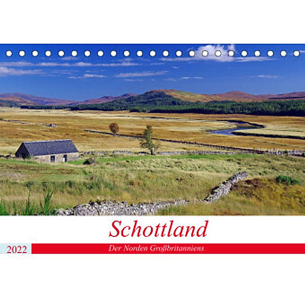 Schottland  - Der Norden Großbritanniens (Tischkalender 2022 DIN A5 quer), Reinhard Pantke