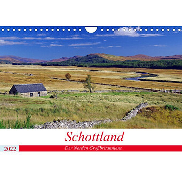 Schottland  - Der Norden Großbritanniens (Wandkalender 2022 DIN A4 quer), Reinhard Pantke