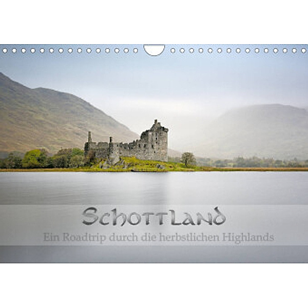 Schottland - Ein Roadtrip durch die herbstlichen Highlands (Wandkalender 2022 DIN A4 quer), Rolf Schnepp