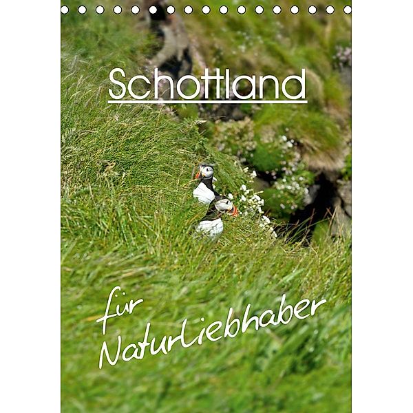 Schottland für Naturliebhaber (Tischkalender 2020 DIN A5 hoch), Anja Schäfer