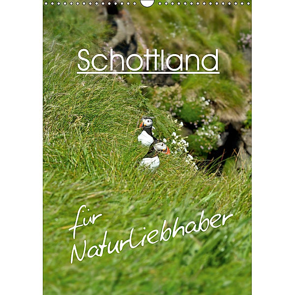 Schottland für Naturliebhaber (Wandkalender 2019 DIN A3 hoch), Anja Schäfer