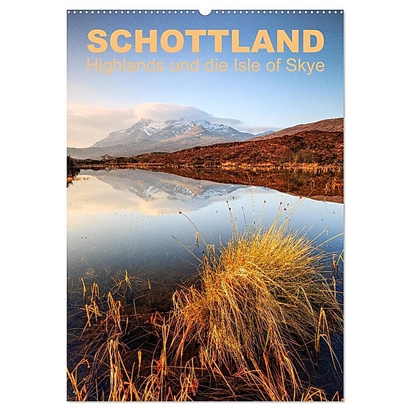 Schottland: Highlands und die Isle of Skye (Wandkalender 2024 DIN A2 hoch), CALVENDO Monatskalender, Gerhard Aust