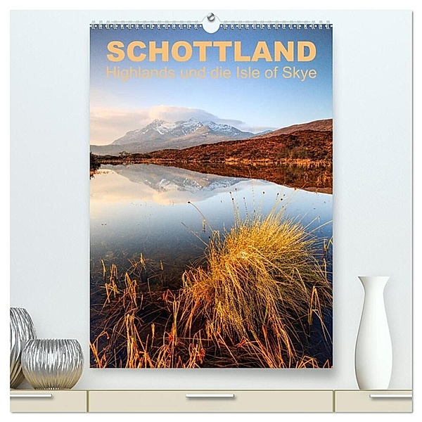 Schottland: Highlands und die Isle of Skye (hochwertiger Premium Wandkalender 2024 DIN A2 hoch), Kunstdruck in Hochglanz, Gerhard Aust