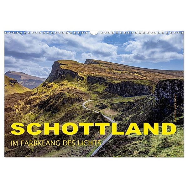 Schottland - Im Farbklang des Lichts (Wandkalender 2024 DIN A3 quer), CALVENDO Monatskalender, Rainer Kuczinski