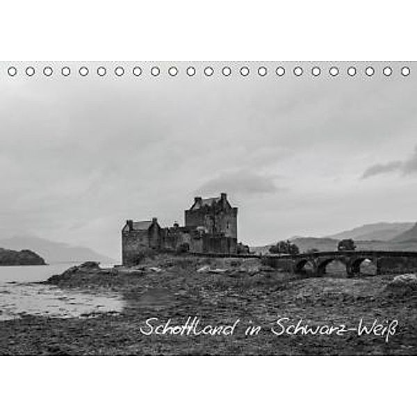 Schottland in Schwarz-Weiß (Tischkalender 2016 DIN A5 quer), ralf kaiser
