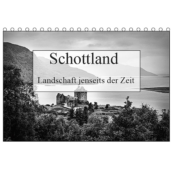 Schottland - Landschaft jenseits der Zeit (Tischkalender 2019 DIN A5 quer), Ulrich Gräf