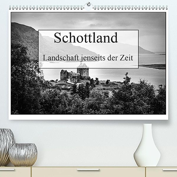Schottland - Landschaft jenseits der Zeit(Premium, hochwertiger DIN A2 Wandkalender 2020, Kunstdruck in Hochglanz), Ulrich Gräf