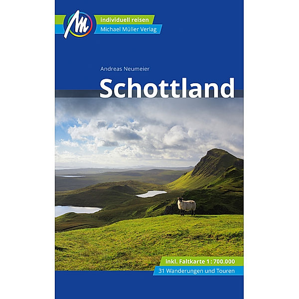 Schottland Reiseführer Michael Müller Verlag, m. 1 Karte, Andreas Neumeier