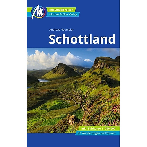 Schottland Reiseführer Michael Müller Verlag, m. 1 Karte, Andreas Neumeier