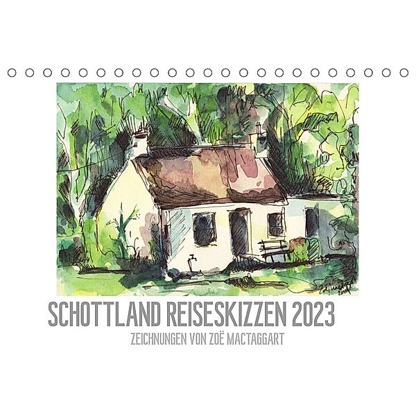 Schottland Reiseskizzen (Tischkalender 2023 DIN A5 quer), Zoë MacTaggart