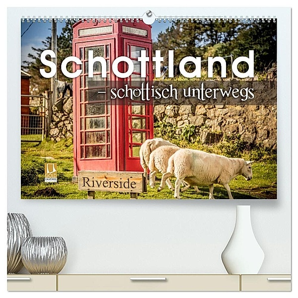 Schottland - schottisch unterwegs (hochwertiger Premium Wandkalender 2024 DIN A2 quer), Kunstdruck in Hochglanz, Monika Schöb