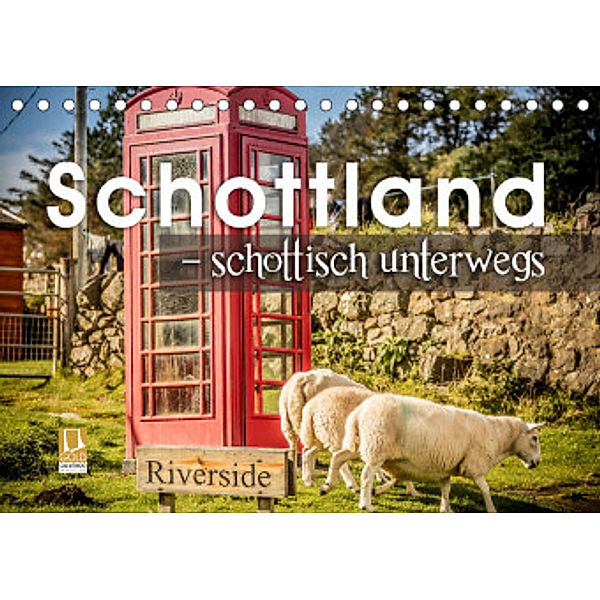 Schottland - schottisch unterwegs (Tischkalender 2022 DIN A5 quer), Monika Schöb