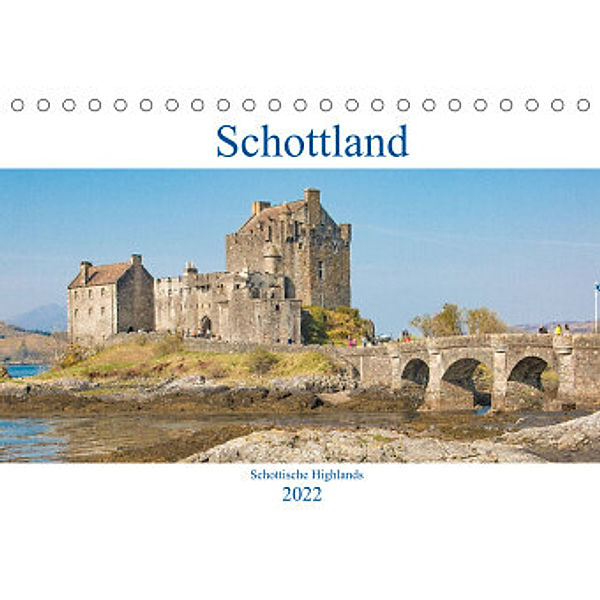Schottland - Schottische Highlands (Tischkalender 2022 DIN A5 quer), pixs:sell
