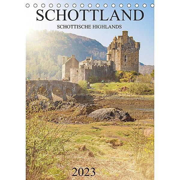 Schottland -Schottische Highlands (Tischkalender 2023 DIN A5 hoch), pixs:sell