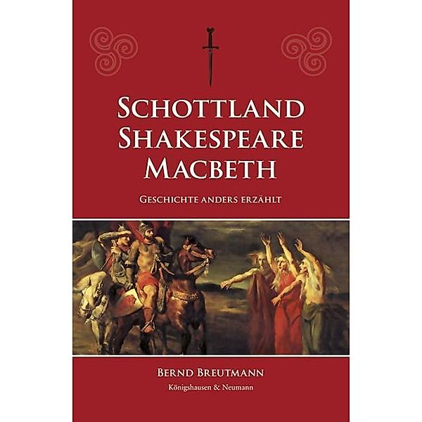 Schottland - Shakespeare - Macbeth, Bernd Breutmann