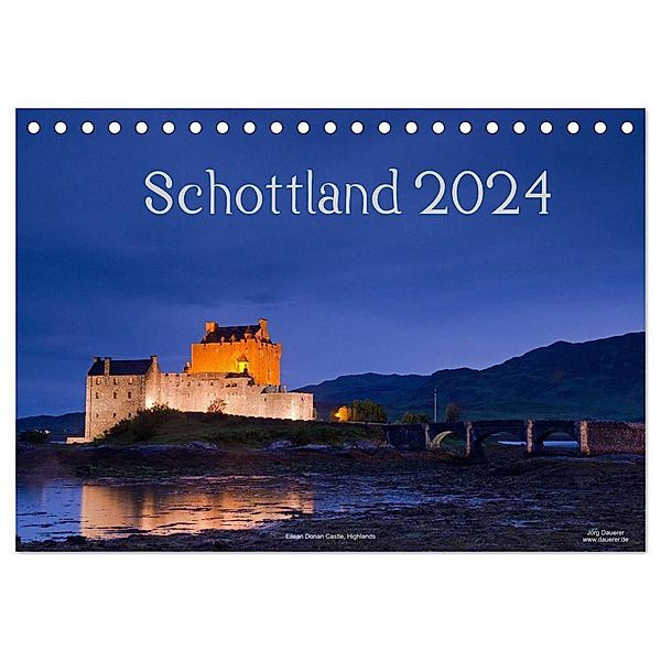 Schottland (Tischkalender 2024 DIN A5 quer), CALVENDO Monatskalender, Jörg Dauerer