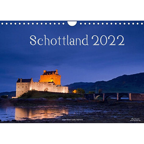 Schottland (Wandkalender 2022 DIN A4 quer), Jörg Dauerer