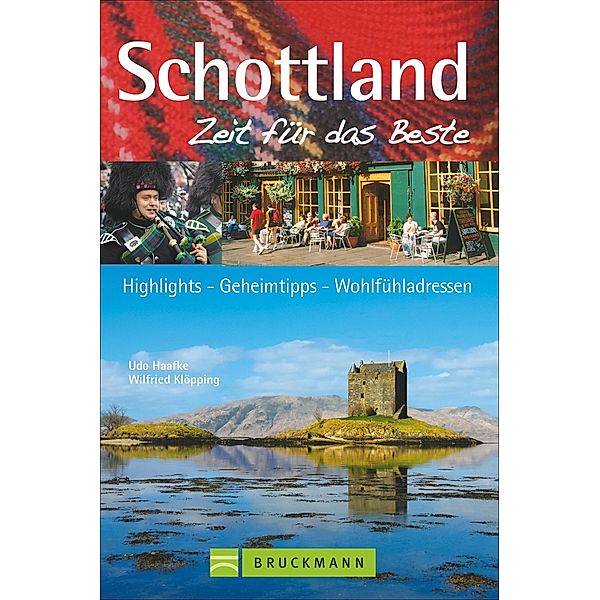 Schottland, Zeit für das Beste, Udo Haafke, Wilfried Klöpping