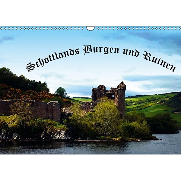Schottlands Burgen und Ruinen (Wandkalender 2018 DIN A3 quer), Gabriela Wernicke-Marfo