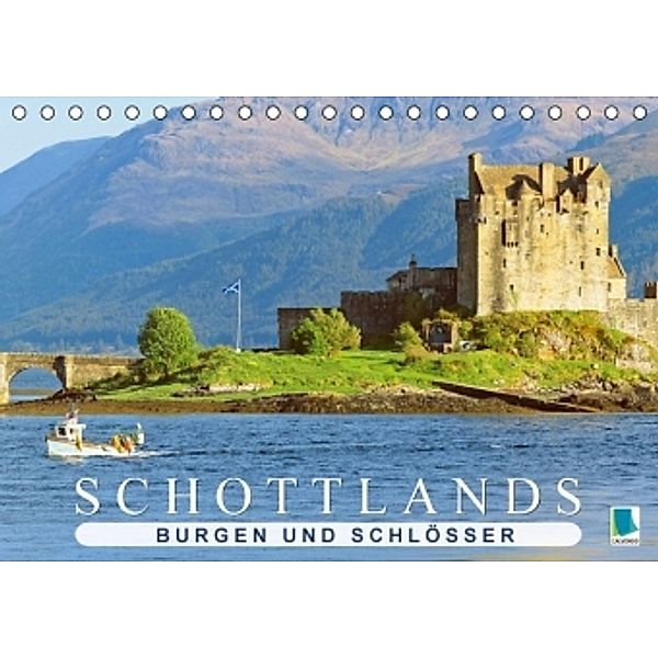 Schottlands Burgen und Schlösser (Tischkalender 2016 DIN A5 quer), Calvendo