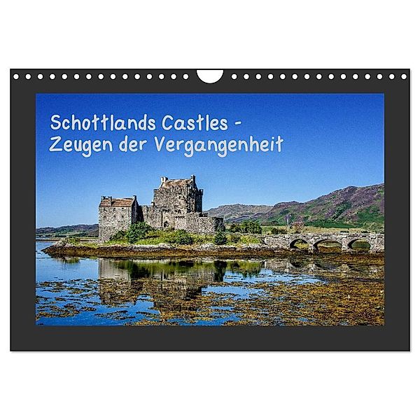 Schottlands Castles - Zeugen der Vergangenheit (Wandkalender 2024 DIN A4 quer), CALVENDO Monatskalender, Bernd Rothenberger
