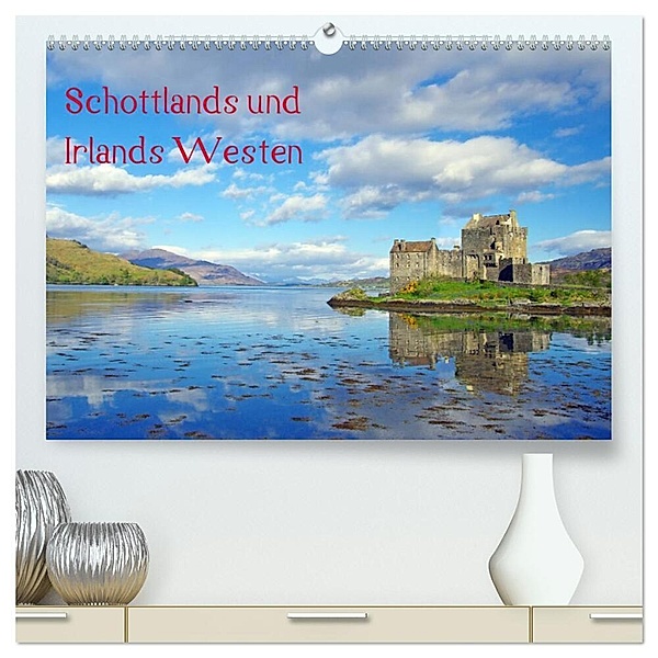 Schottlands und Irlands Westen (hochwertiger Premium Wandkalender 2024 DIN A2 quer), Kunstdruck in Hochglanz, Reinhard Pantke