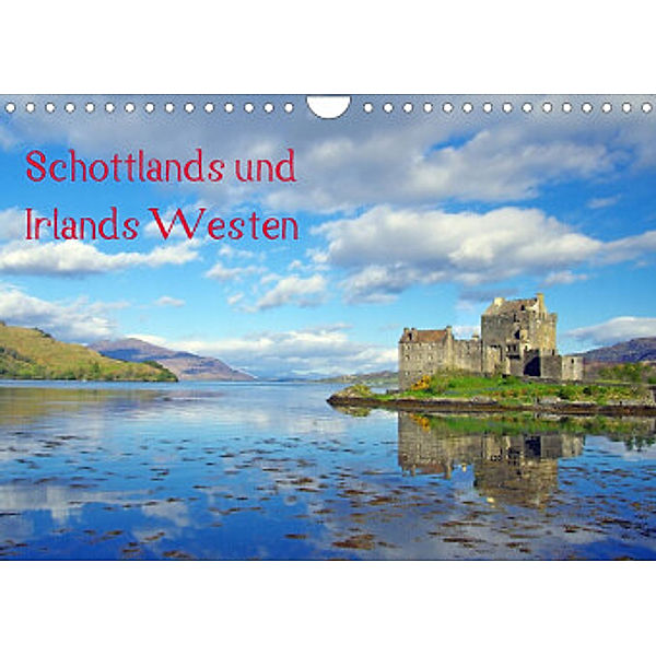 Schottlands und Irlands Westen (Wandkalender 2022 DIN A4 quer), Reinhard Pantke