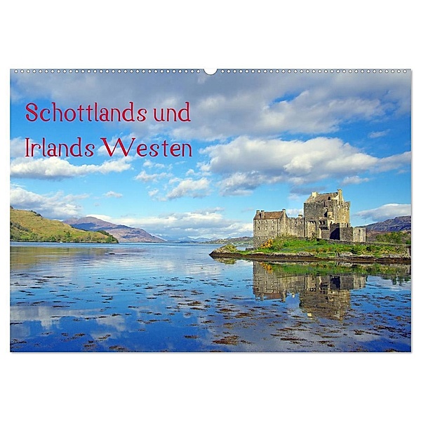Schottlands und Irlands Westen (Wandkalender 2024 DIN A2 quer), CALVENDO Monatskalender, Reinhard Pantke