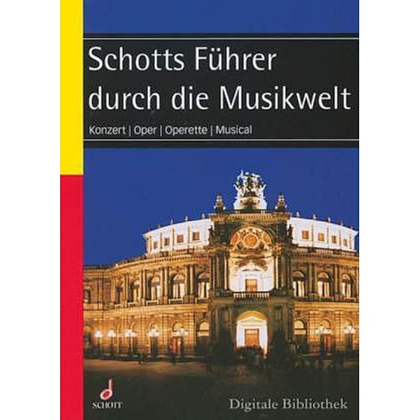 Schotts Führer durch die Musikwelt, 1 CD-ROM