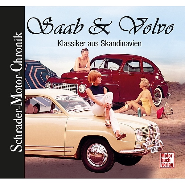 Schrader-Motor-Chronik / Saab & Volvo, Walter Zeichner