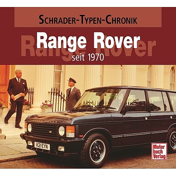 Schrader-Typen-Chronik / Range Rover, Cajetan Sacardi