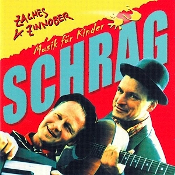 Schräg (Musik Für Kinder), Zaches & Zinnober