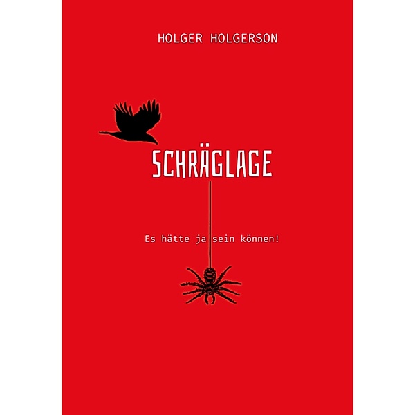 Schräglage, Holger Holgerson