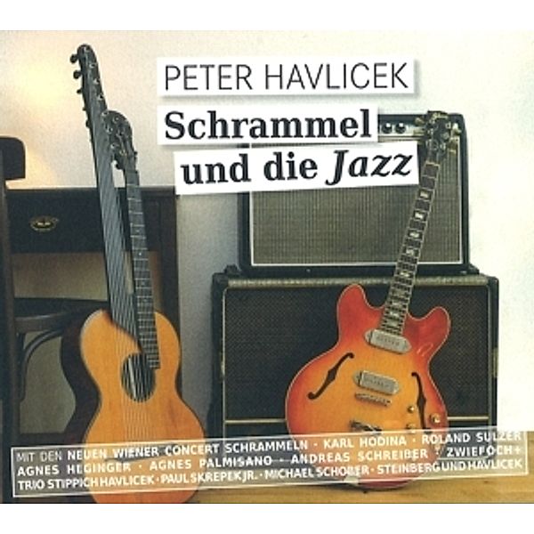 Schrammel Und Die Jazz, Peter Havlicek