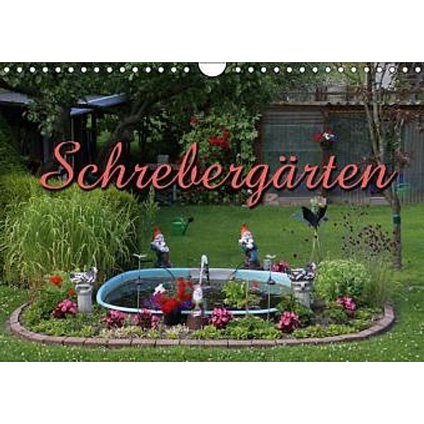 Schrebergärten (Wandkalender 2016 DIN A4 quer), Martina Berg