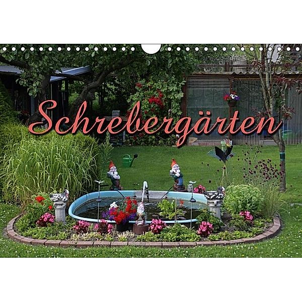 Schrebergärten (Wandkalender 2017 DIN A4 quer), Martina Berg