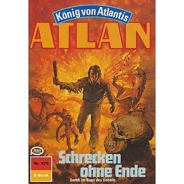 Schrecken ohne Ende (Heftroman) / Perry Rhodan - Atlan-Zyklus Die Schwarze Galaxis (Teil 2) Bd.470, Horst Hoffmann