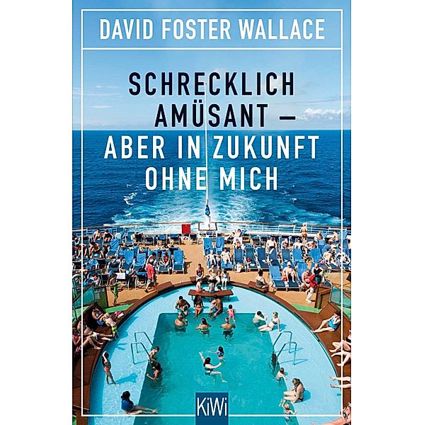 Schrecklich amüsant, David Foster Wallace