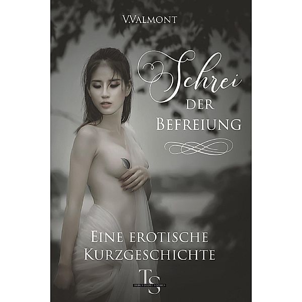 Schrei der Befreiung, V. Valmont